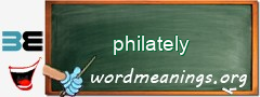 WordMeaning blackboard for philately